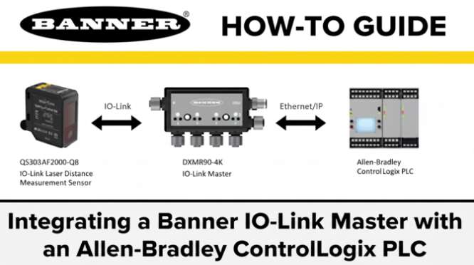 Integrating a Banner IO-Link Master with an Allen-Bradley ControlLogix PLC