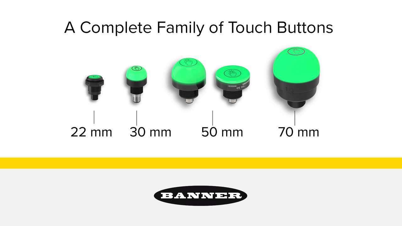 A Complete Family Of Touch Buttons From Banner Engineering